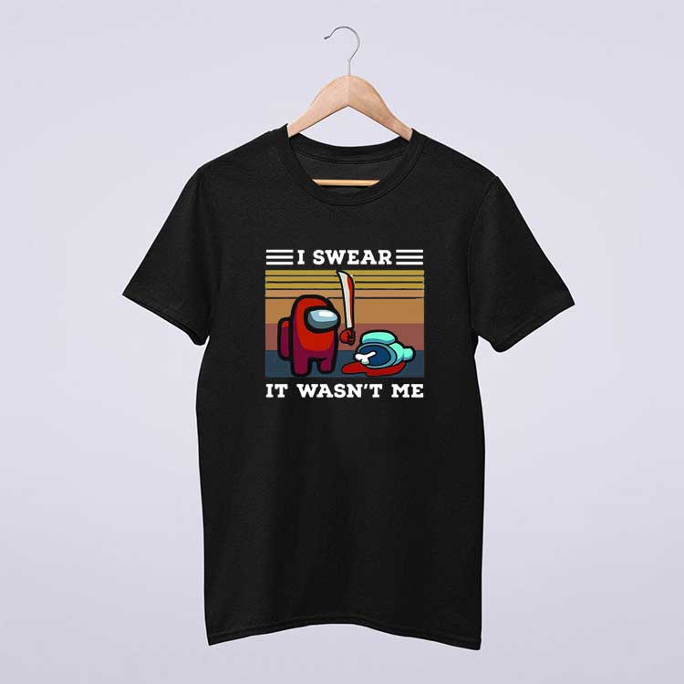Imposter I Swear It Wasn't Me Funny Gamer Lovers T Shirt