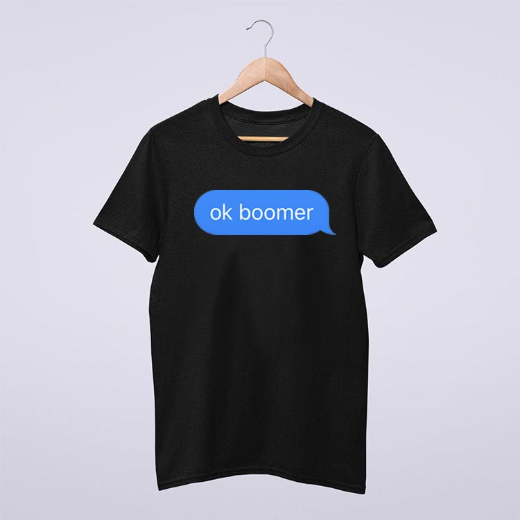 OK Boomer Meaning T-Shirt