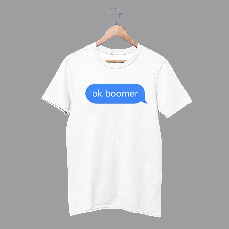 OK Boomer Meaning T-Shirt