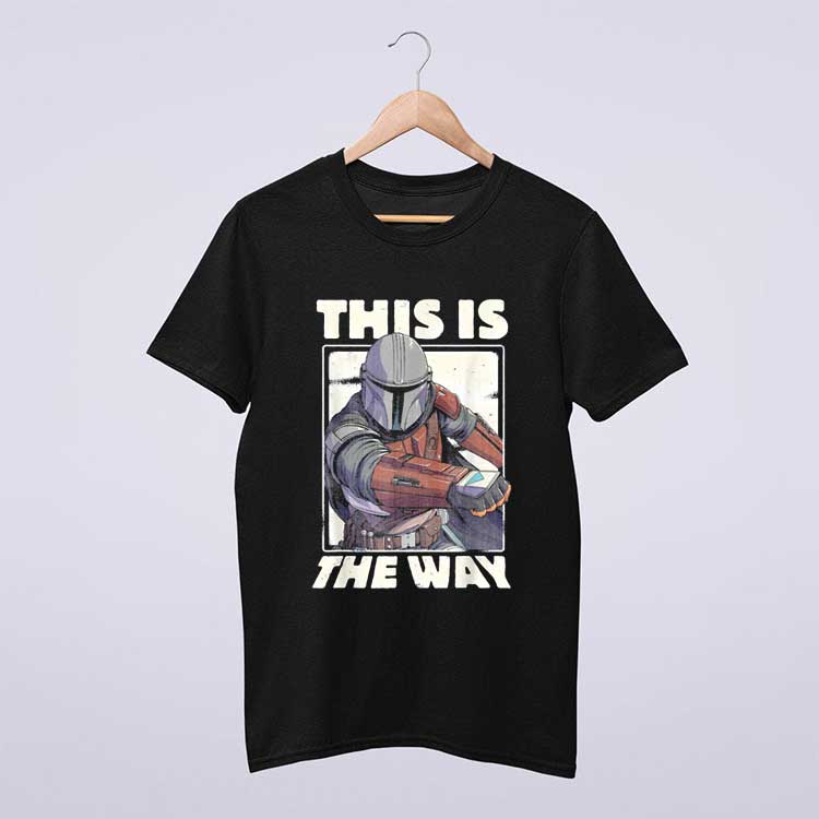 Star Wars The Mandalorian This Is The Way T Shirt
