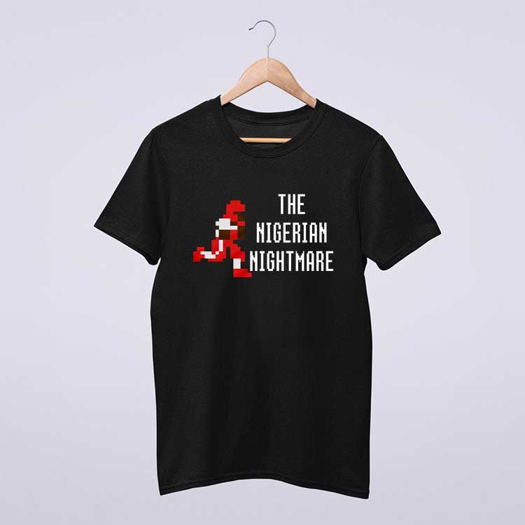 Christian Okoye Nigerian Nightmare T Shirt