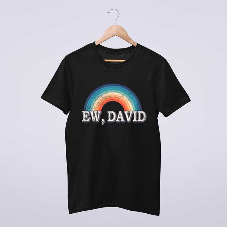 Funny Ew David. Vintage Retro Distressed T Shirt