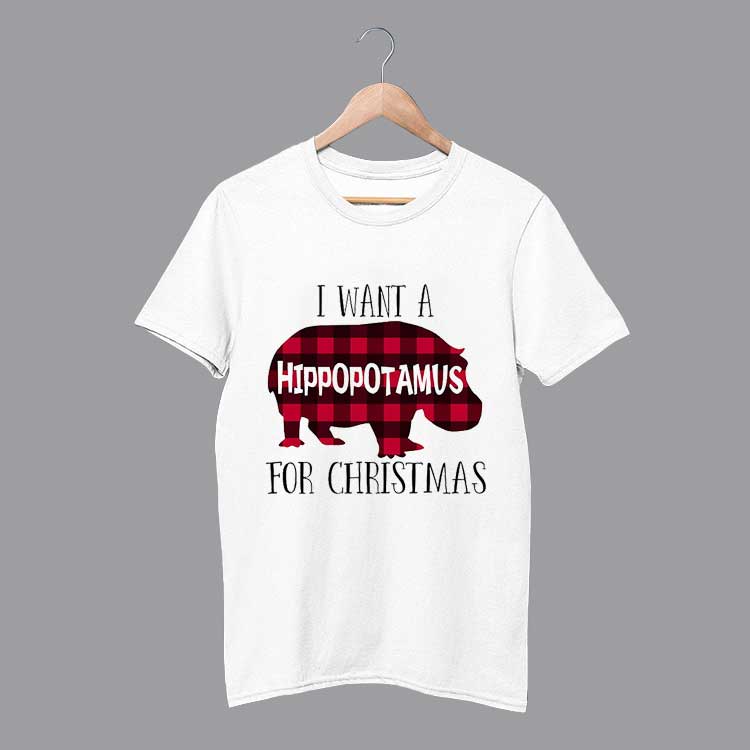 I Want A Plaid Hippopotamus For Christmas T Shirt