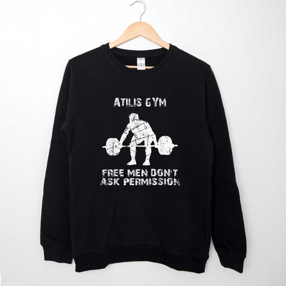 Free Men Don't Ask Permission Support Atilis Gym Vintage Sweatshirt