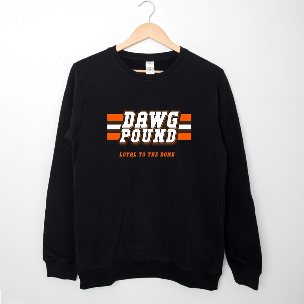 Loyal To The Bone Dawg Pound Sweatshirt
