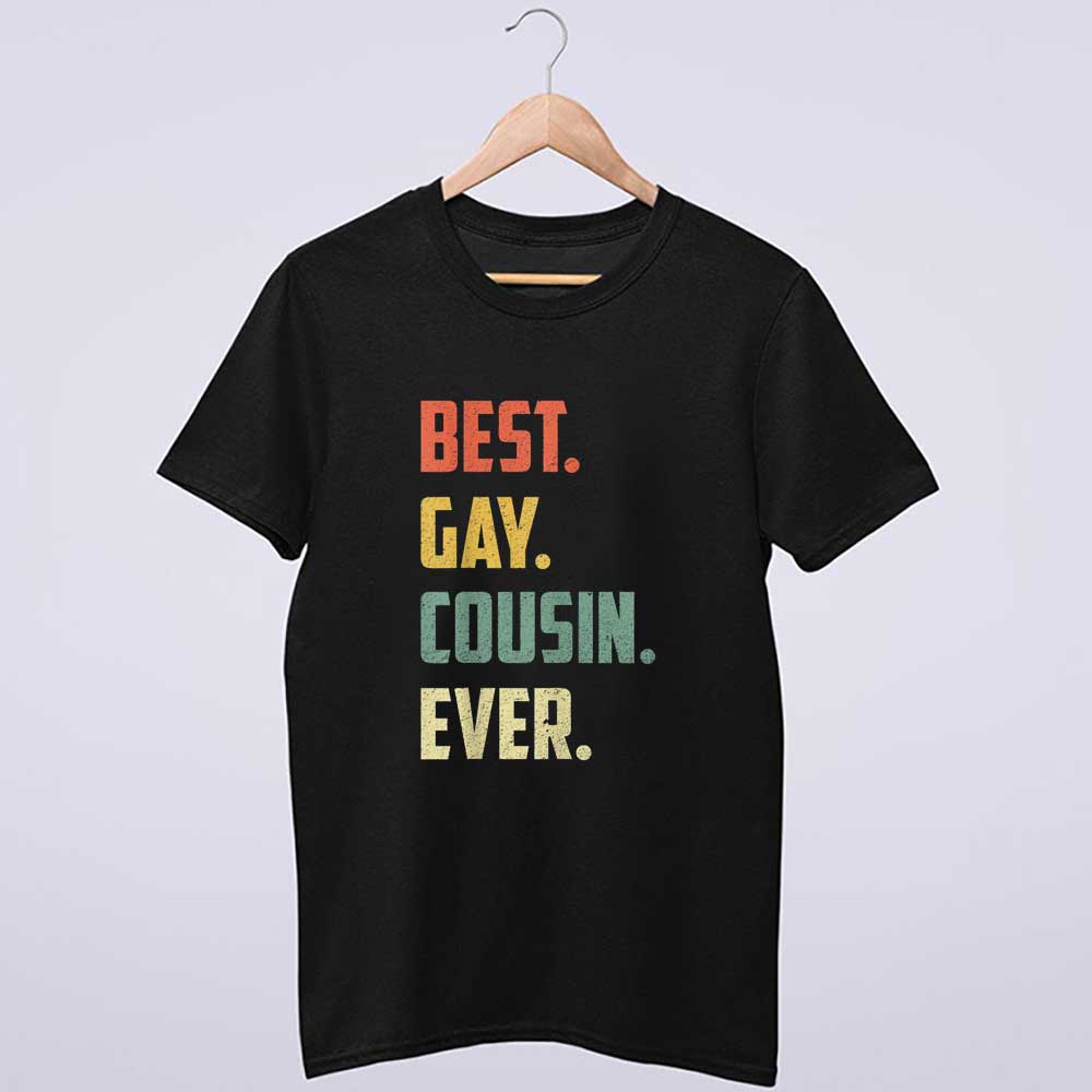 Retro Best Gay Cousin Ever Shirt Cool Gay T-Shirt