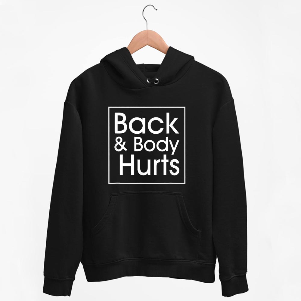 Hoodie Yoga Gym Workout Back And Body Hurts 