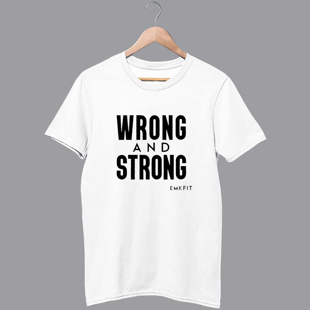 Emkfit Merch Wrong and Strong Shirt