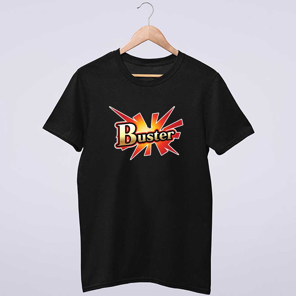 Fate Grand Order Buster Shirt