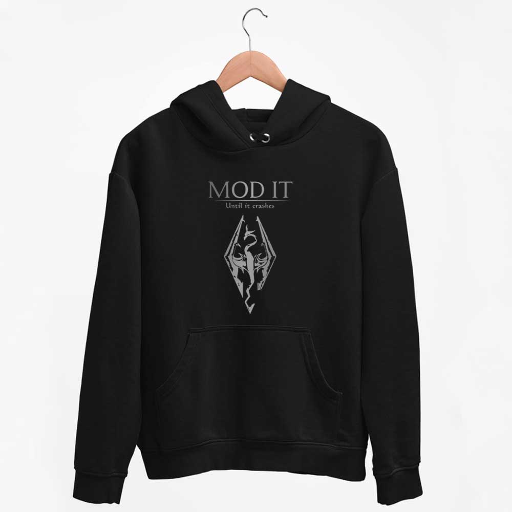 Hoodie Skyrim Shirt Mod It Until It Crashes