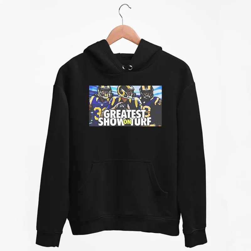 Black Hoodie Can We Bring The Greatest Show On Turf Shirt