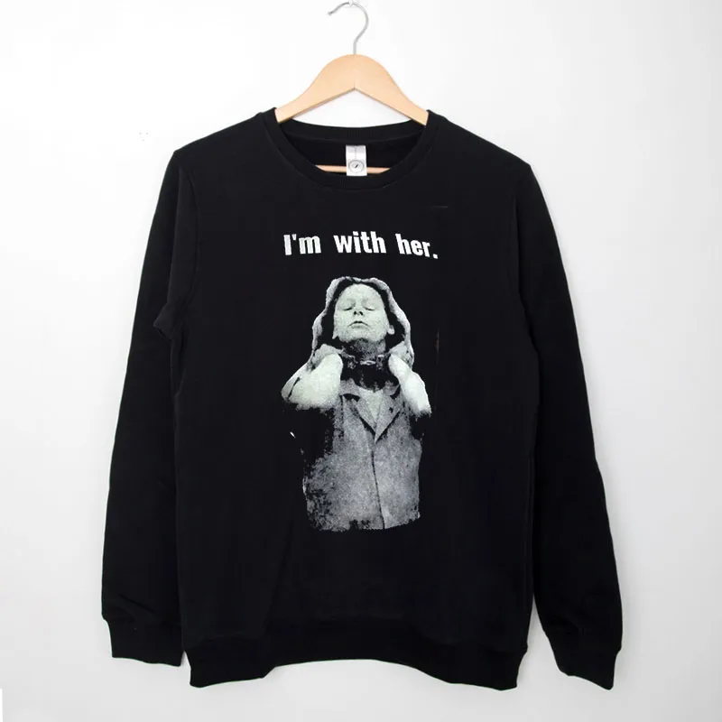 Black Sweatshirt Aileen Wuornos I M With Her Shirt