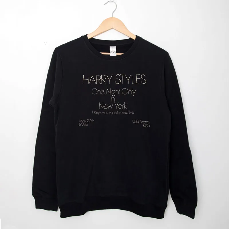 Black Sweatshirt Nyc Harry Styles One Night Only Shirt