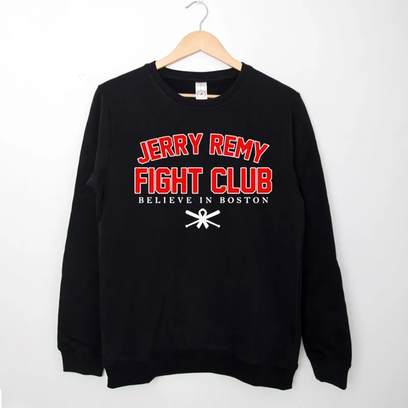 Black Sweatshirt Red Sox Jerry Remy Fight Club T Shirts