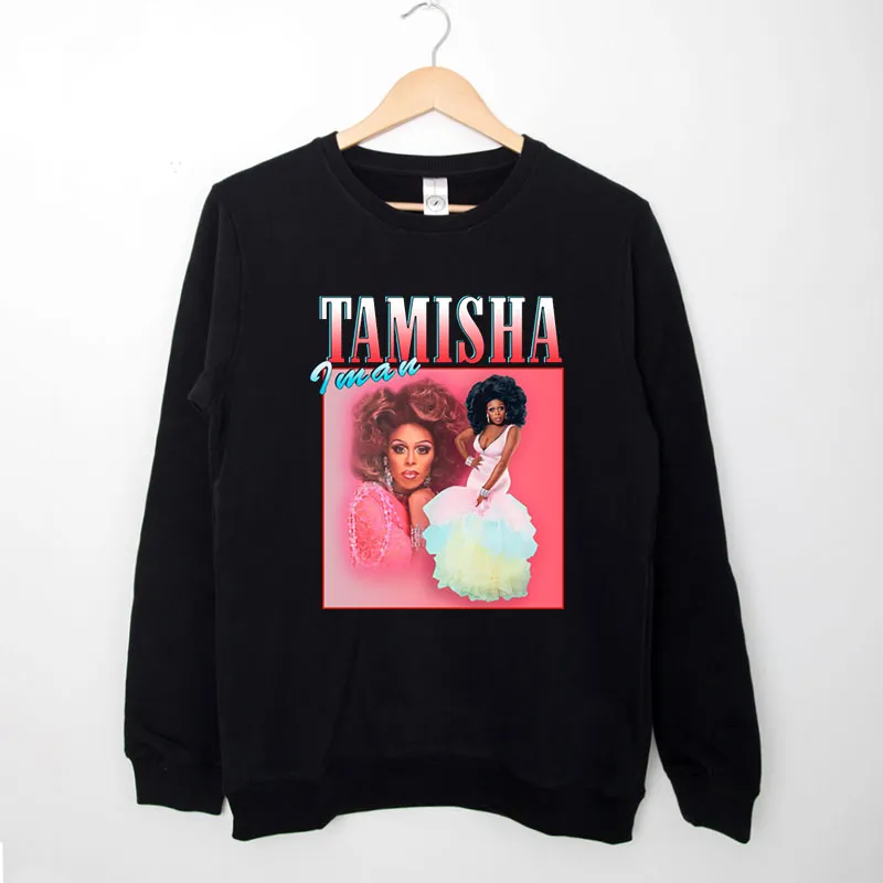Black Sweatshirt Vintage Bootleg Tamisha Iman Merch Shirt