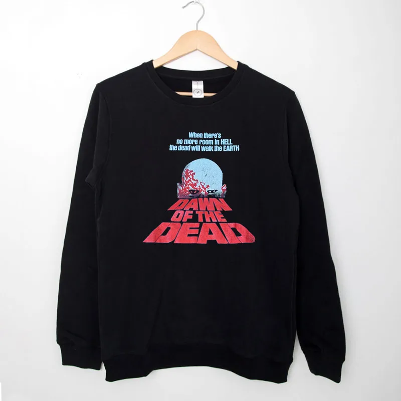 Black Sweatshirt Vintage Dawn Of The Dead Shirt