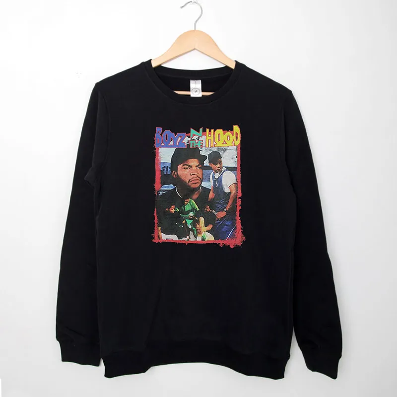 Black Sweatshirt Vintage Inspired Boyz In The Hood Shirt