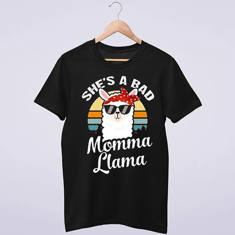 She's A Bad Mama Llama Funny Gifts For Mother Women T Shirt