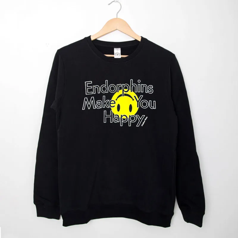 Vintage Inspired Endorphins Make You Happy Sweatshirt With Back