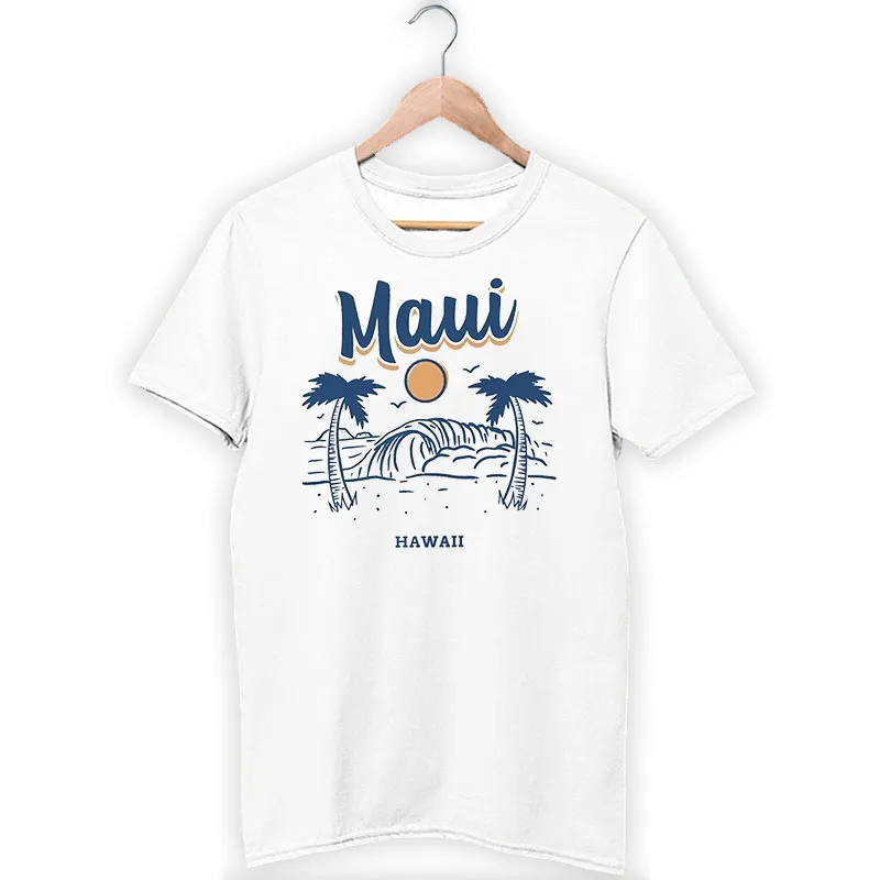 White T Shirt Beachy Maui Hawaii Sweatshirts