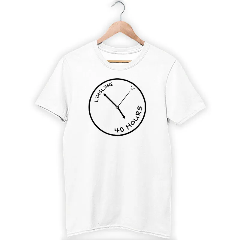 Classical Ling Ling 40 Hours Shirt