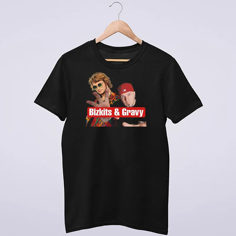 Bizkits And Gravy Funny Meme T Shirt