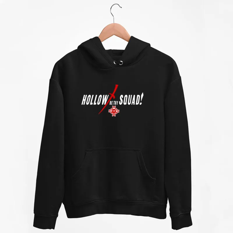 Black Hoodie The Hollow Be Thy Squad Shirt