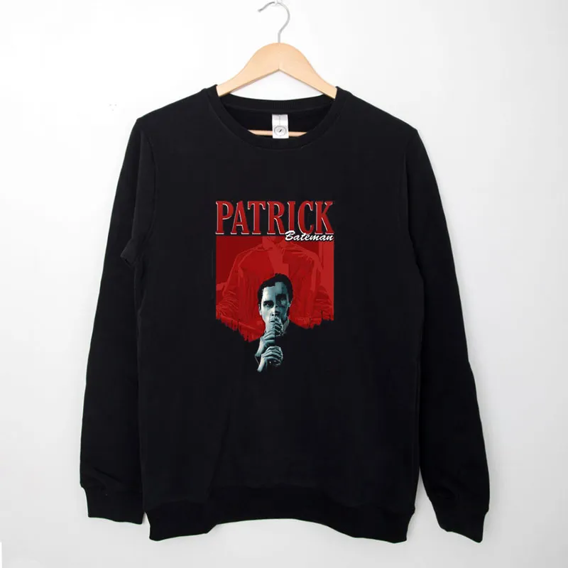 Black Sweatshirt American Psycho Halloween Patrick Bateman Shirt