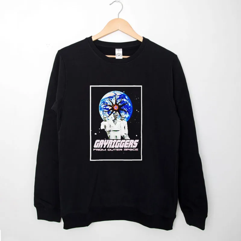 Black Sweatshirt Gayniggersfrom Outer Space 1992 Shirt
