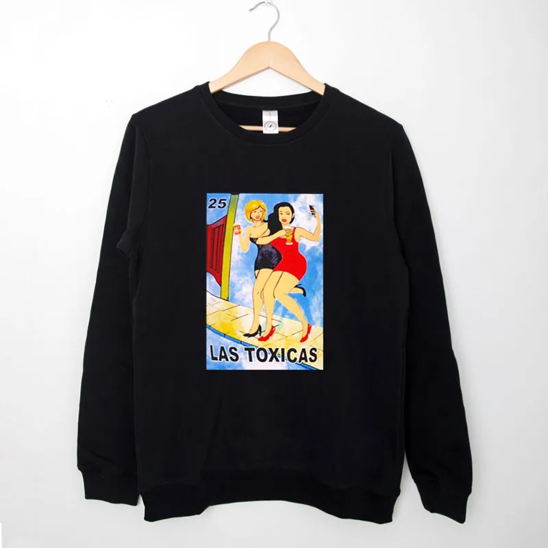 Black Sweatshirt Los Toxicas Loteria Dancing Girl Shirt