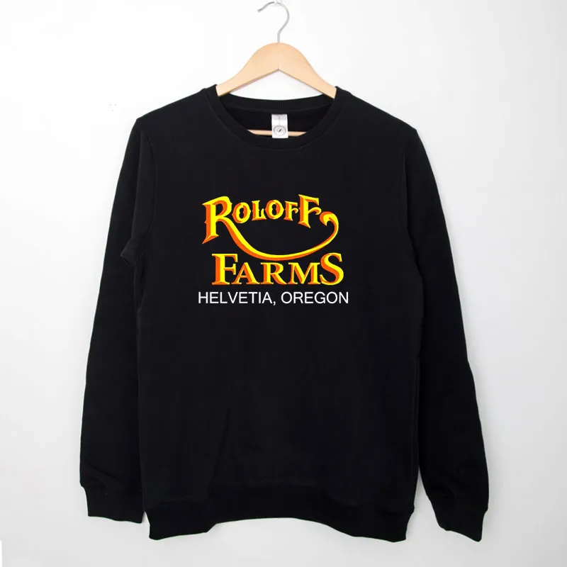 Black Sweatshirt Roloff Farms Merchandise Helvetia Oregon Shirt