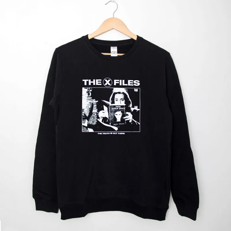 Black Sweatshirt The Truth Is Out There From Outer Space X Files Shirt