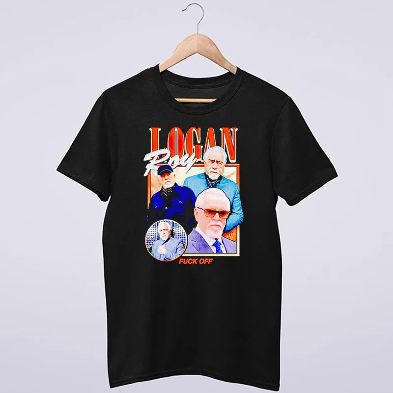Black T Shirt Logan Roy Succession Fuck Off Sweatshirt