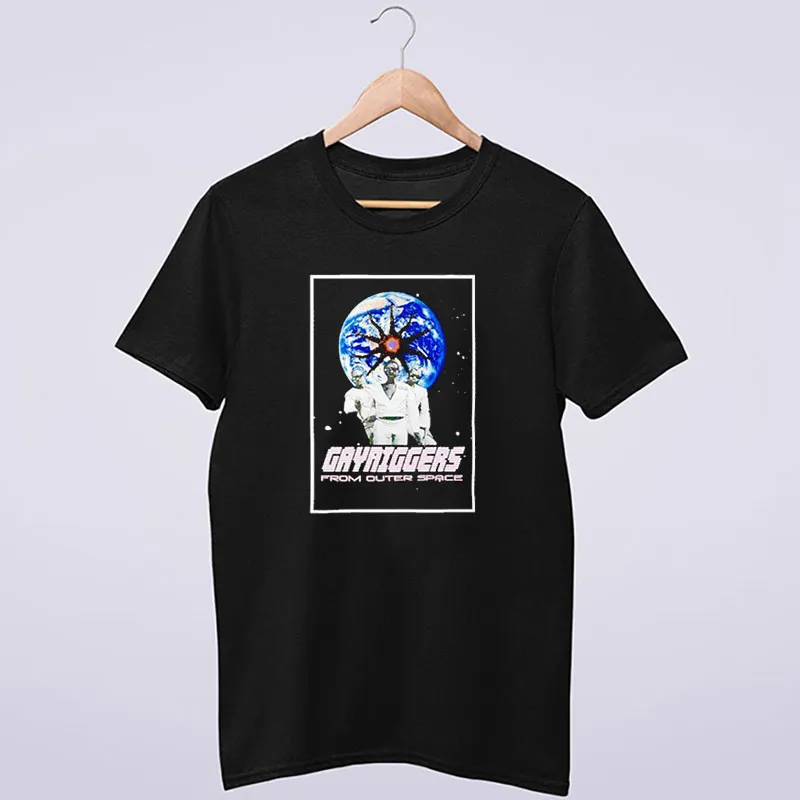 Gayniggersfrom Outer Space 1992 Shirt