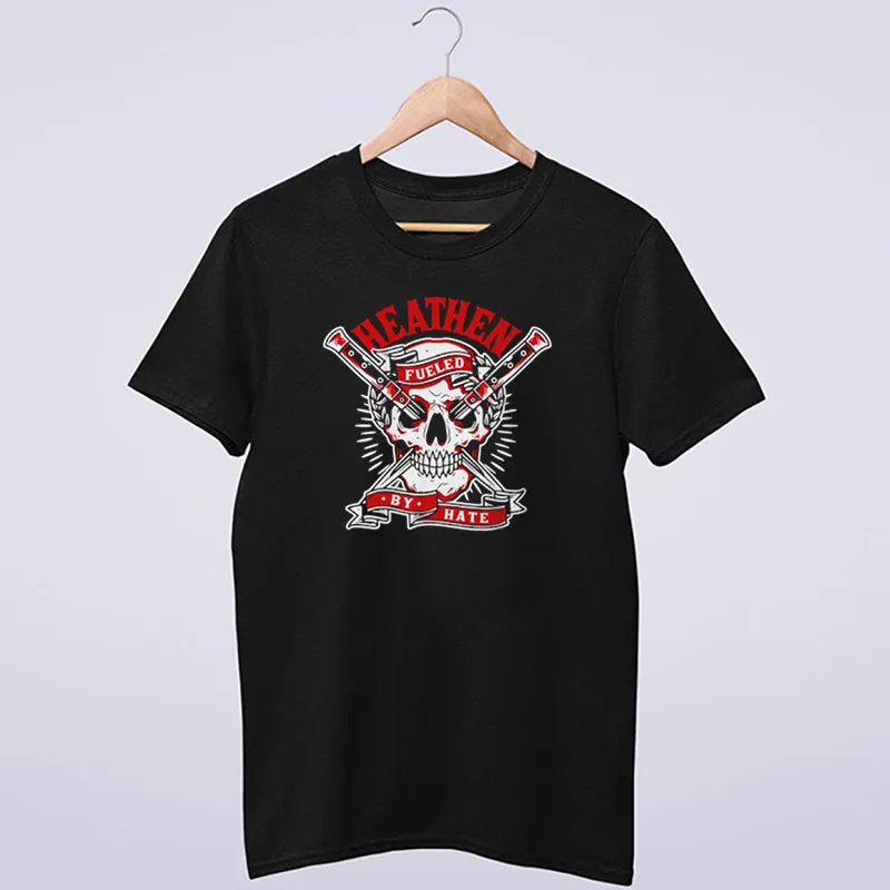 Heathen Fueled By Hate Shirt