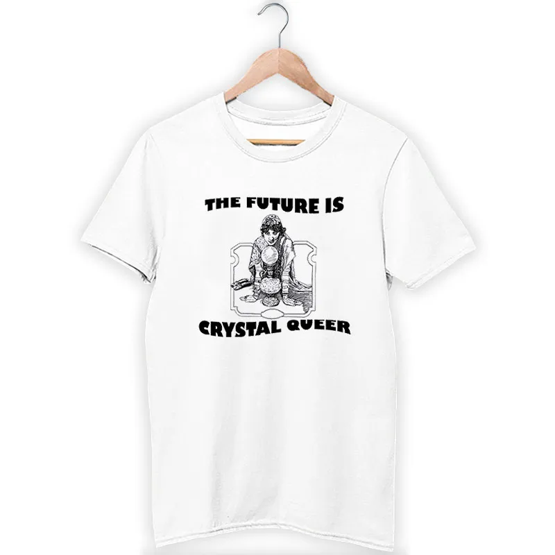 Love Is Love The Future Is Crystal Queer Pride Merch Shirt