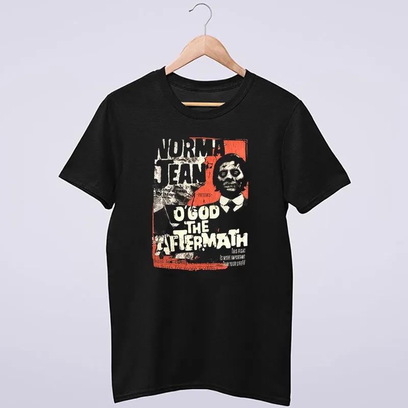 Norma Jean Merch Oh God The Aftermath Shirt