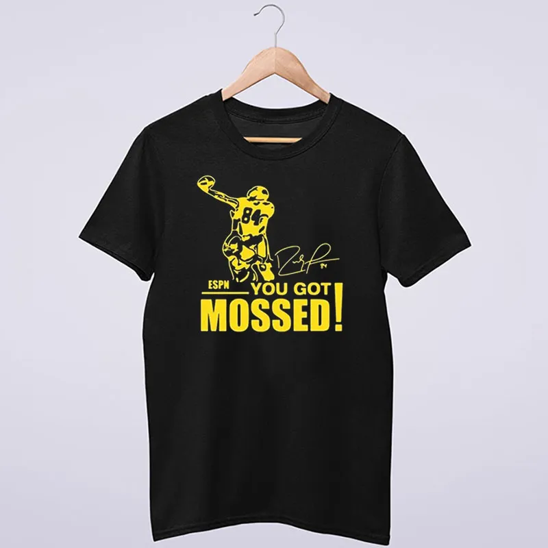 Randy Moss You Got Mossed Shirt