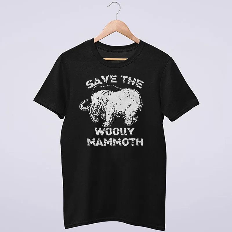 Save The Wooly Mammoth Funny Animal Shirts