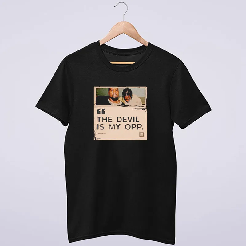 The Devil My Opp Travis Scott Shirt