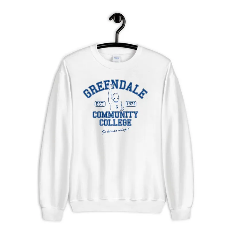 White Sweatshirt Community Greendale Human Being Shirt
