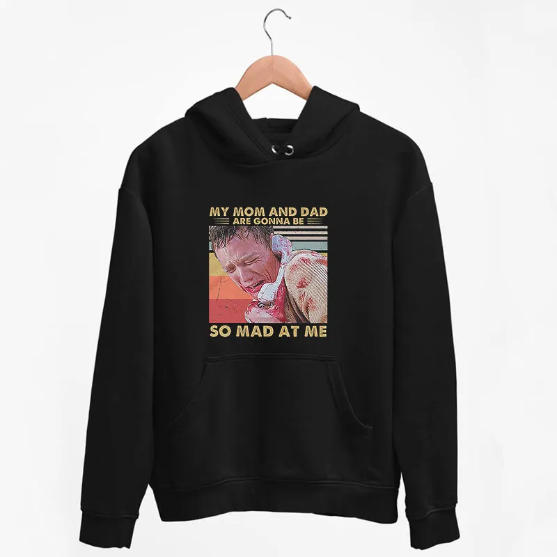Black Hoodie Matthew Lillard My Mom And Dad Are Gonna Be So Mad At Me Shirt