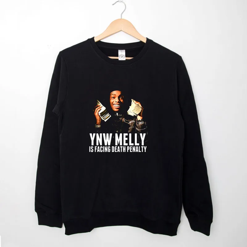 Black Sweatshirt Facing Death Penalty Ynw Melly Shirt