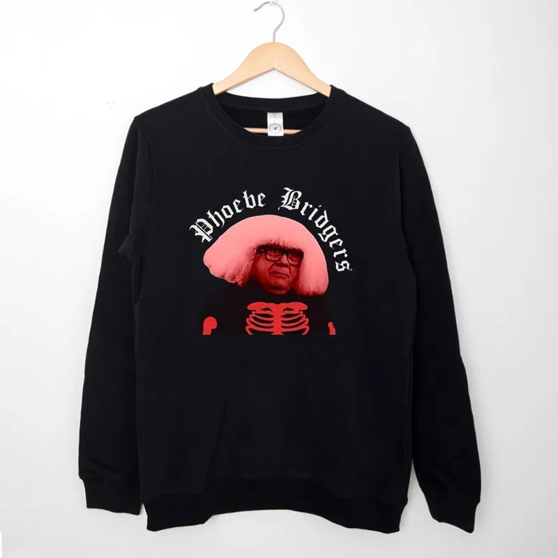 Black Sweatshirt Funny Phoebe Bridgers Danny Devito Shirt