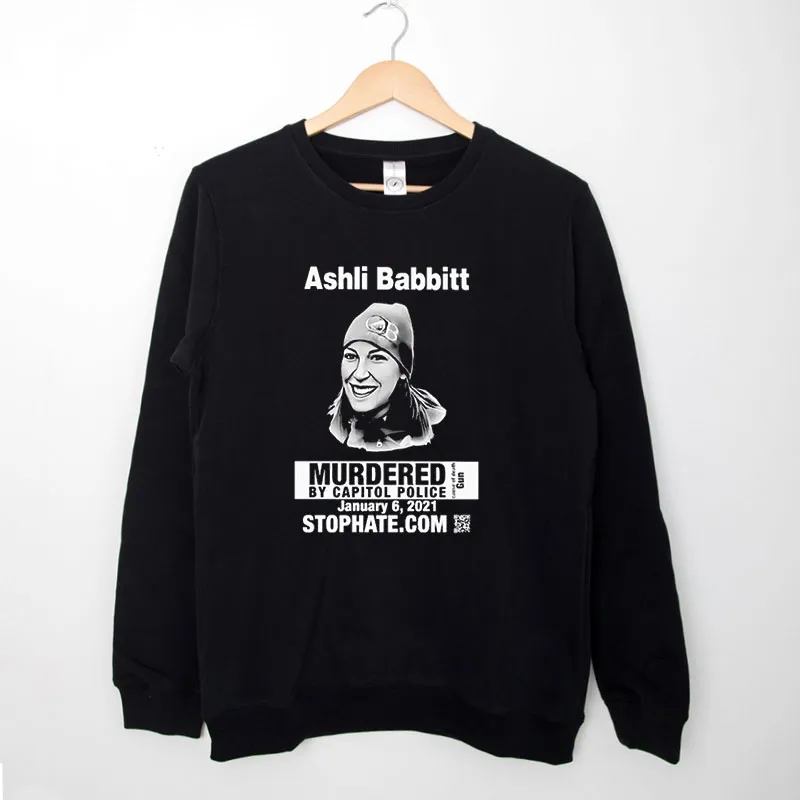 Black Sweatshirt Murdered By Capitol Police Ashli Babbitt Shirt