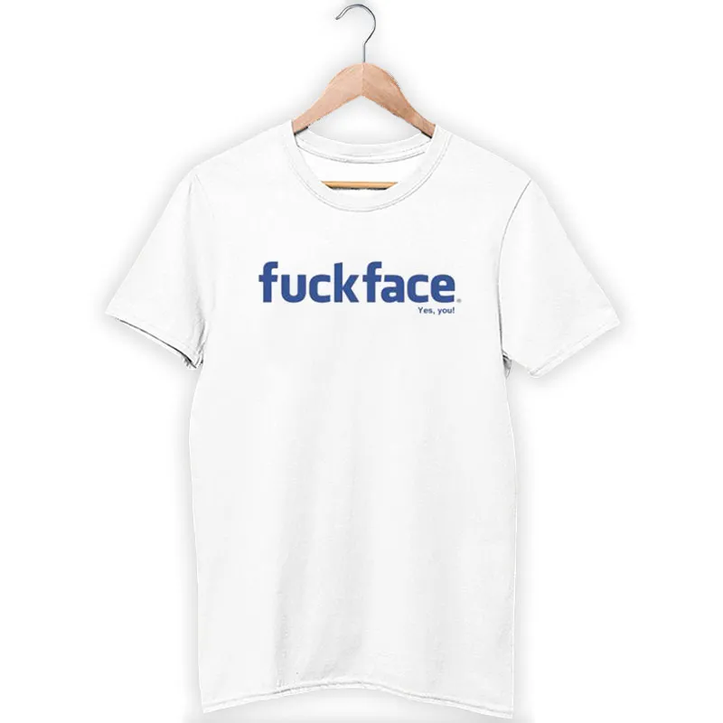 Funny Yes You Black Facefuck Shirt