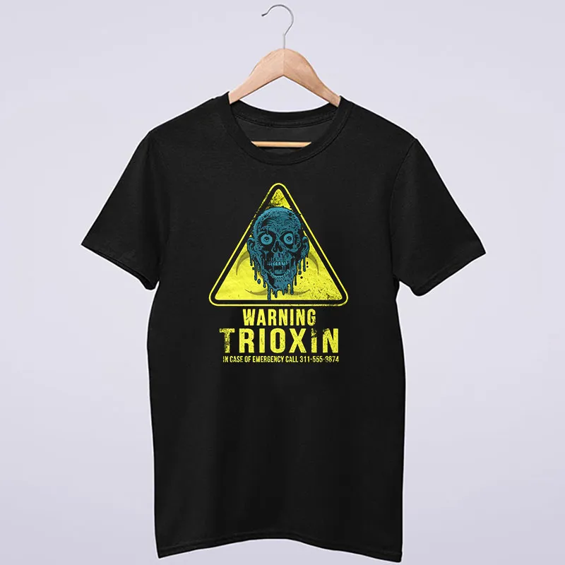 Warning Trioxin The Return Of The Living Dead T Shirt