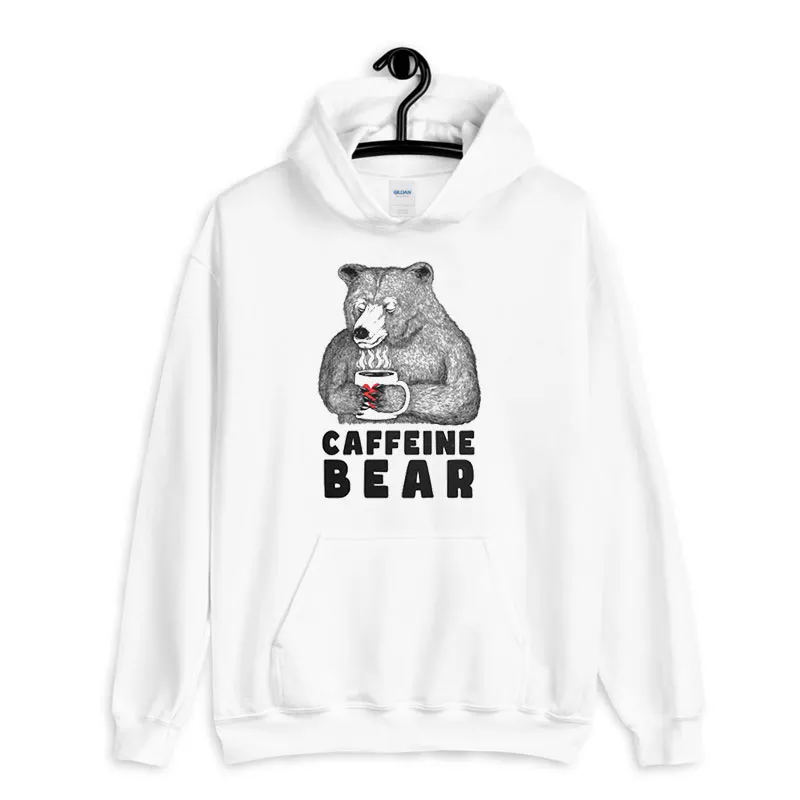 White Hoodie Caffeine Bear Drinking Coffee Meme Shirt