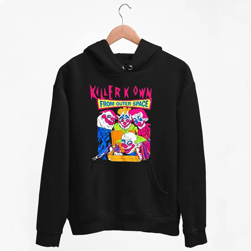 Funny Killer Klowns From Outer Space Hoodie