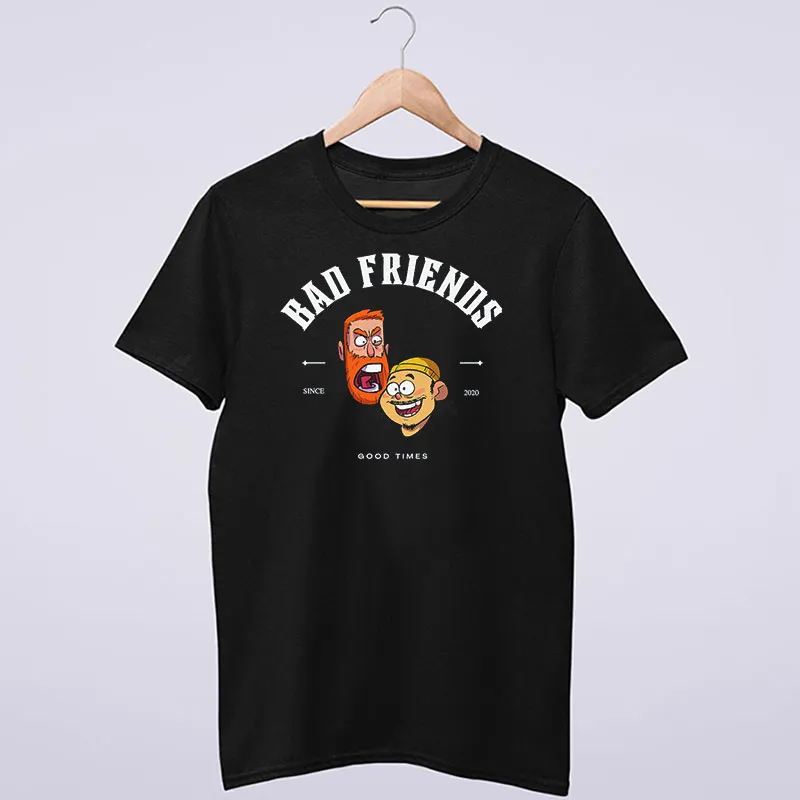 The Good Time Bad Friends Merch
